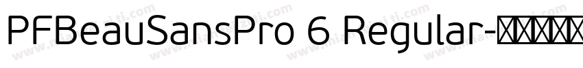 PFBeauSansPro 6 Regular字体转换